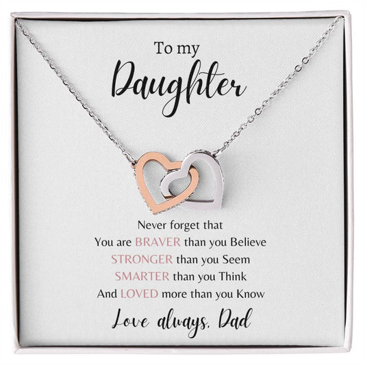 To My Daughter | Love Always Dad | Interlocking Hearts